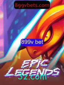 Descubra o Fascinante Mundo de EpicLegends e as Estratégias para 899v Bet