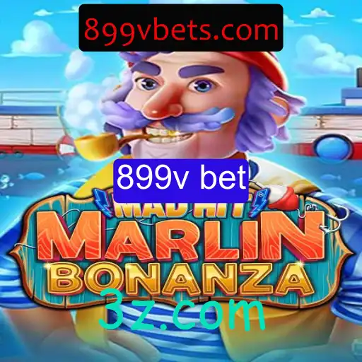 MadHitMarlinBonanza: Descubra o Fascinante Mundo do 899v Bet